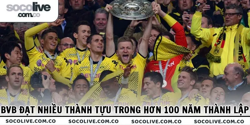 BVB đã đạt được không ít thành tựu trong hơn 100 năm thành lập