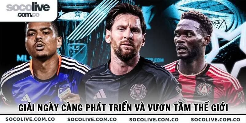 Giải đấu đang ngày càng phát triển và vươn tầm thế giới