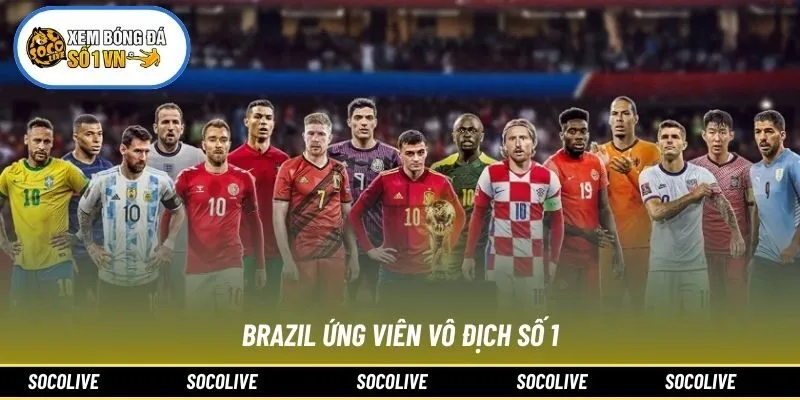 Brazil ứng viên vô địch số 1